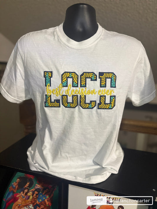 LOC’D BEST DECISION EVER